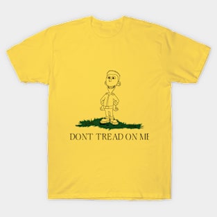 Don't Tread on Sheen T-Shirt